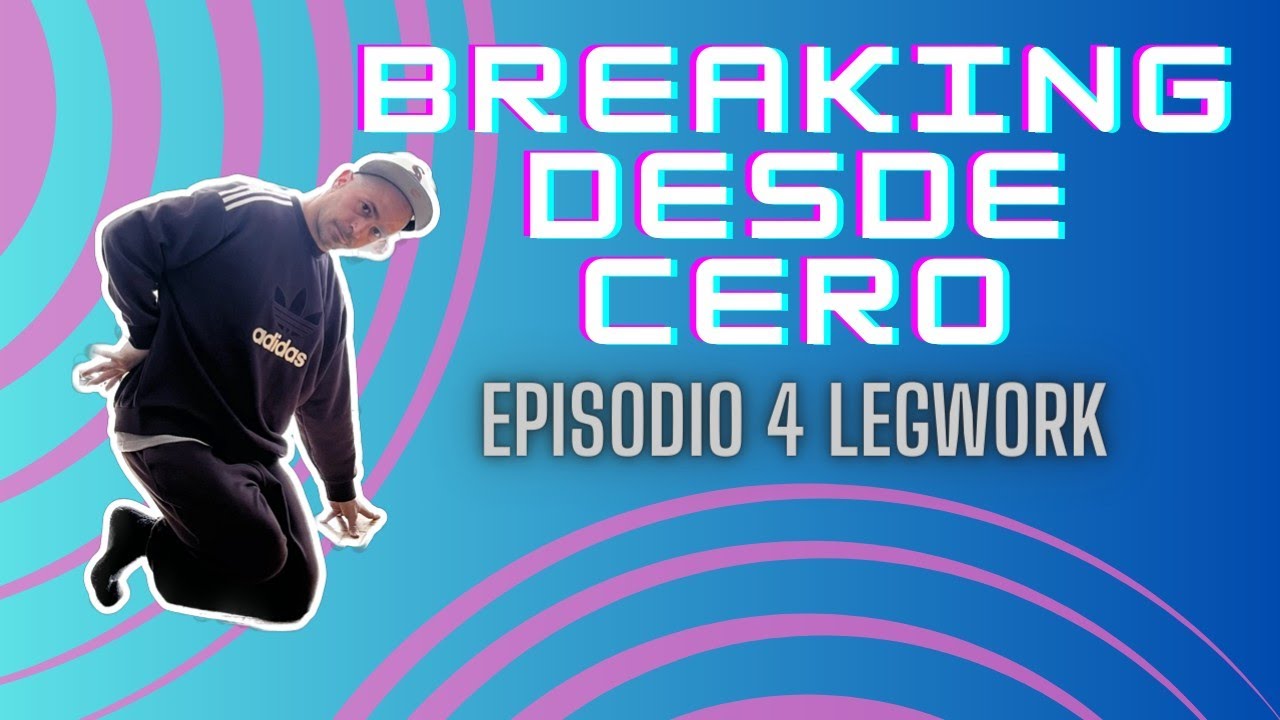 BREAKING DESDE CERO. Legwork cruzado inside out. (TUTORIAL)#bboy #breaking #dance #tutorial