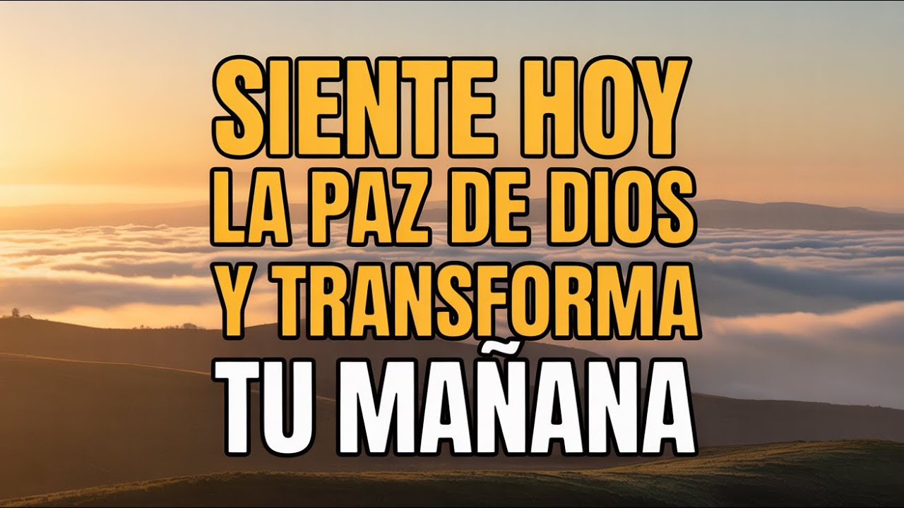 Siente la presencia de Dios | Oración de la mañana que transforma tu día con gratitud