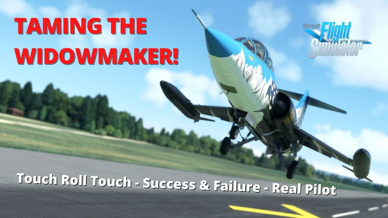 Taming the Widowmaker! Touch Roll Touch in the TF-104G by Sim Skunk Works (MSFS) - real pilot