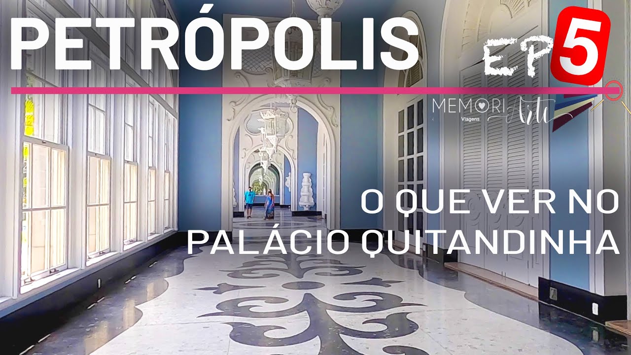 O QUE VER no PALÁCIO QUITANDINHA PETRÓPOLIS