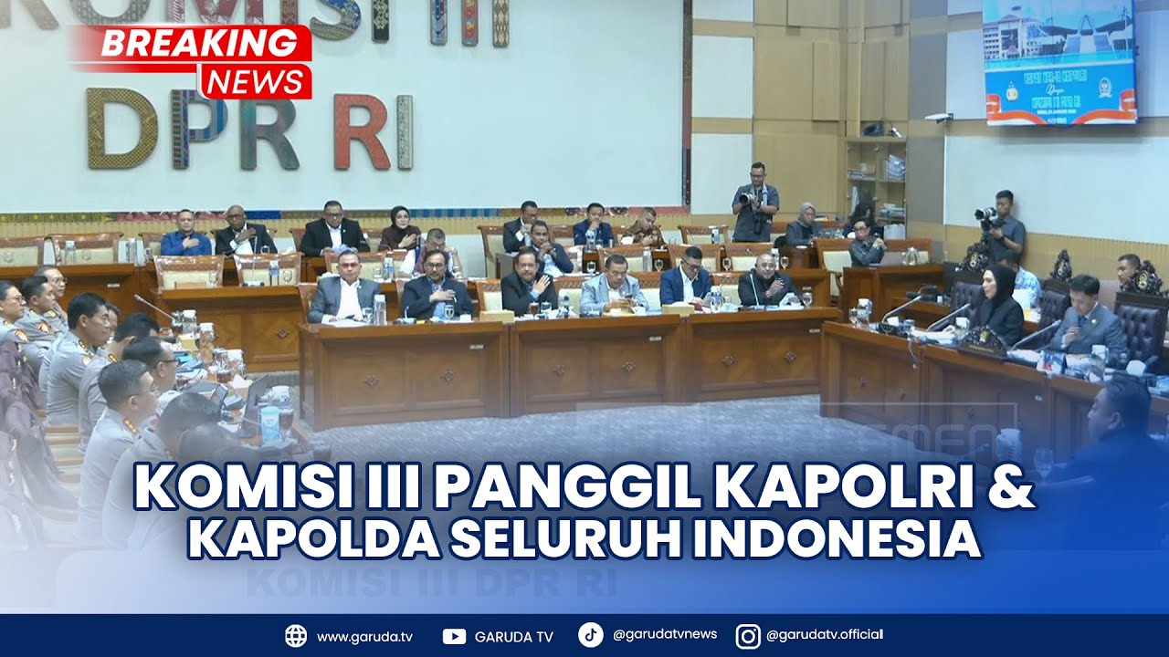 BREAKING NEWS: Komisi III DPR Rapat Kerja Bersama  AKapolri & Seluruh Kapolda