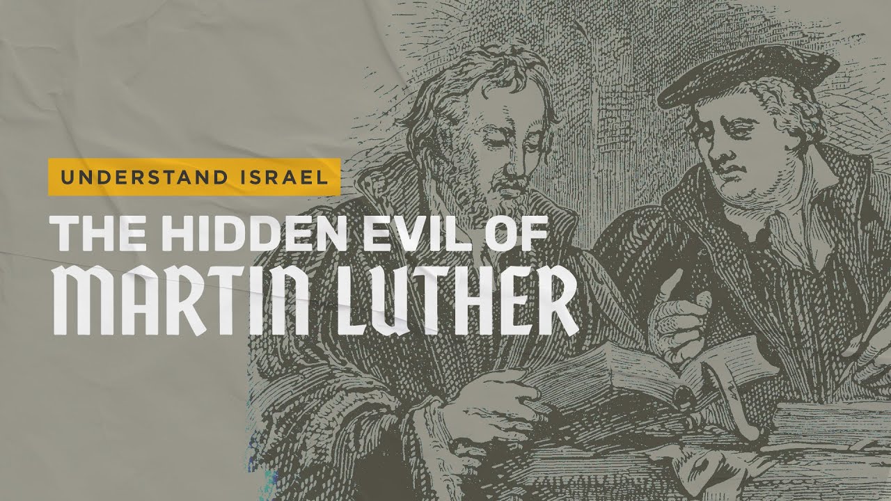The Hidden Evil of Martin Luther