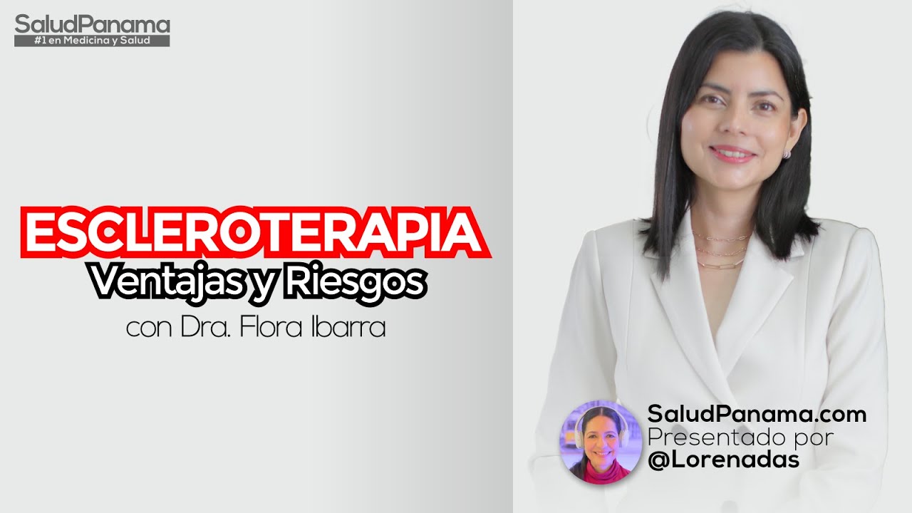 Escleroterapia: Ventajas y Riesgos