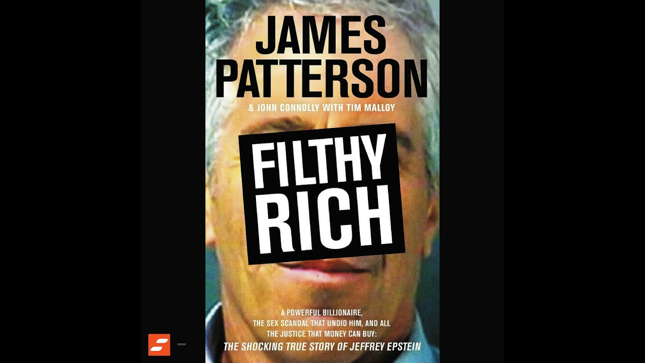 Filthy Rich Summary | James Patterson