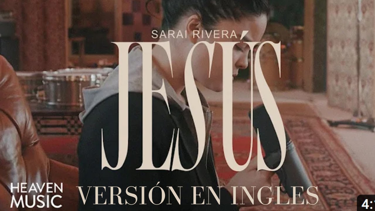 Jesús -Sarai Rivera Versión en Ingles (English Version)