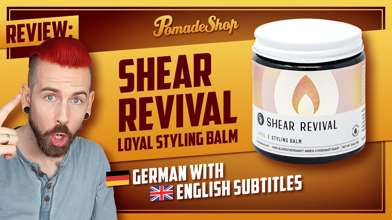 Geht auch bei rotem Haar! | Shear Revival Loyal Styling Balm Review | German + English subtitles