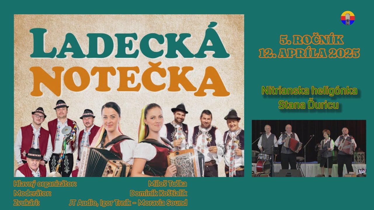 Ladce 12. apríla 2025: Ladecká notečka, 5. r. — Nitrianska heligónka s kamarátmi.