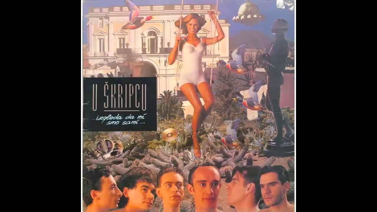 U Skripcu - Izgleda da mi smo sami - (Audio 1990) HD