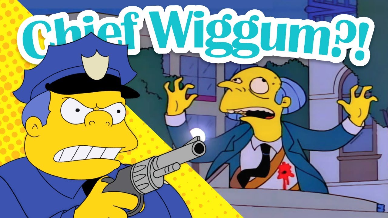 Did Chief Wiggum Shoot Mr. Burns? – Dark Simpsons Mysteries