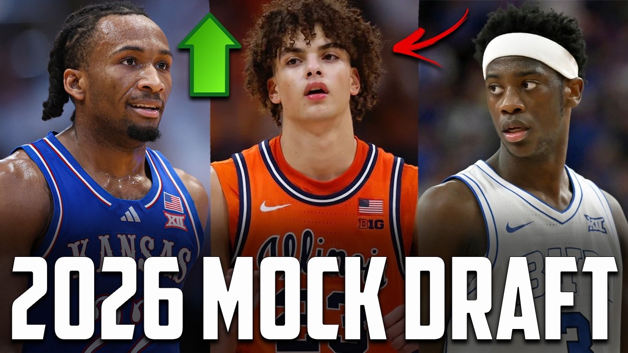 2026 NBA Mock Draft 4.0: A New Top Prospect Emerges...