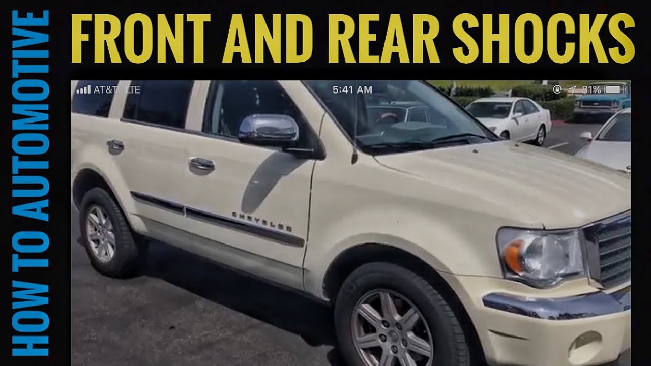 Replacing Front And Rear Shocks On A Chrysler Aspen