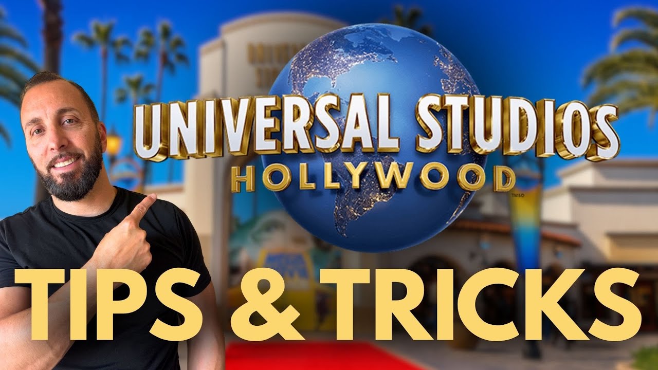 Universal Studios Hollywood Tips, Tricks & Hacks | Top 30 Plus Tips | Best Secrets For Visiting