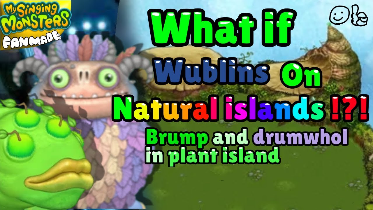 What if wublins on natural islands (individual)