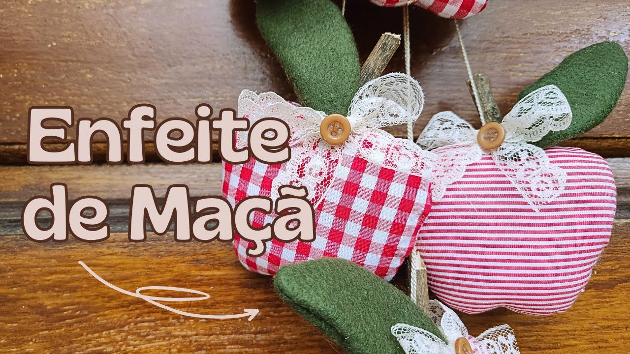Costura criativa: Vamos fazer lindas maçãs em tecidos.