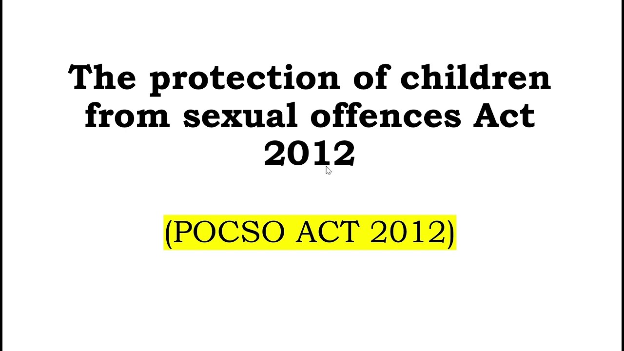 POCSO ACT |  INTRODUCTION |