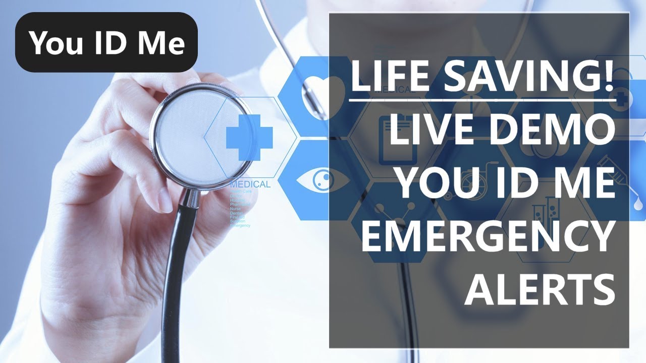 Watch Live Demo: Emergency ID & Alert Service You ID Me