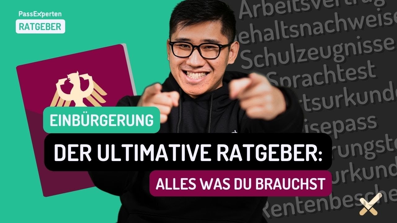 EINBÜRGERUNGSANTRAG 📄 Dein Weg zum deutschen Pass 🇩🇪