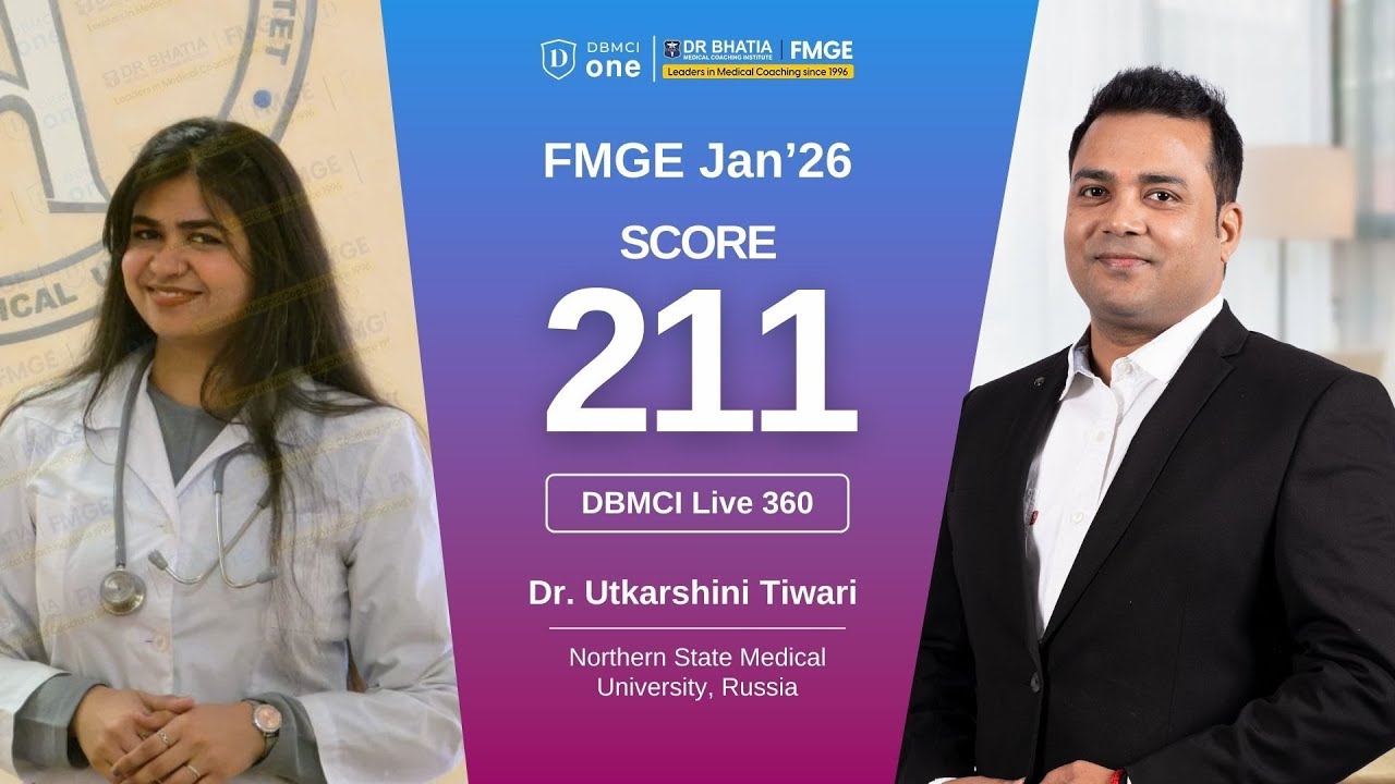 Dr. Utkarshini (DBMCI Live 360), who in FMGE Jan'26 scored 211/300, shares her FMGE success journey.