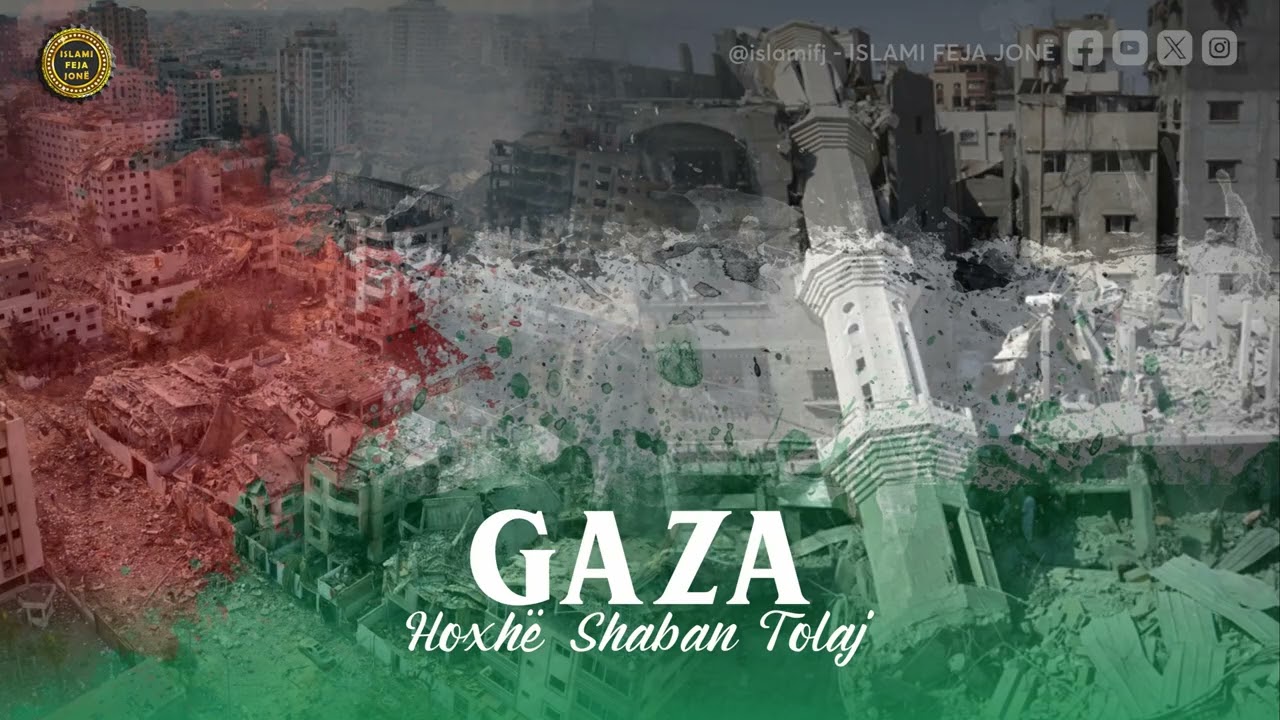 Gaza {Hutbe} - Hoxhë Shaban Tolaj