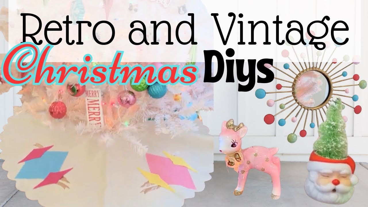 HOTTEST TREND! Retro Vintage Christmas | DIY an Old Fashioned Christmas