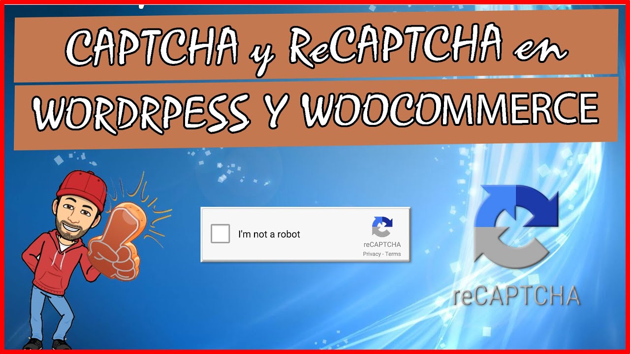 🖐️ captcha y recaptcha para wordpress y woocommerce gratis, wordpress 176, tutorial español