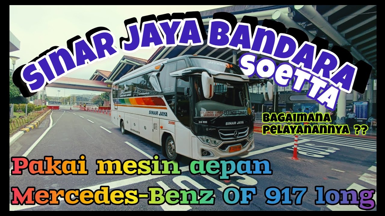 SINAR JAYA BANDARA, andalan warga cileungsi cibubur menuju bandara