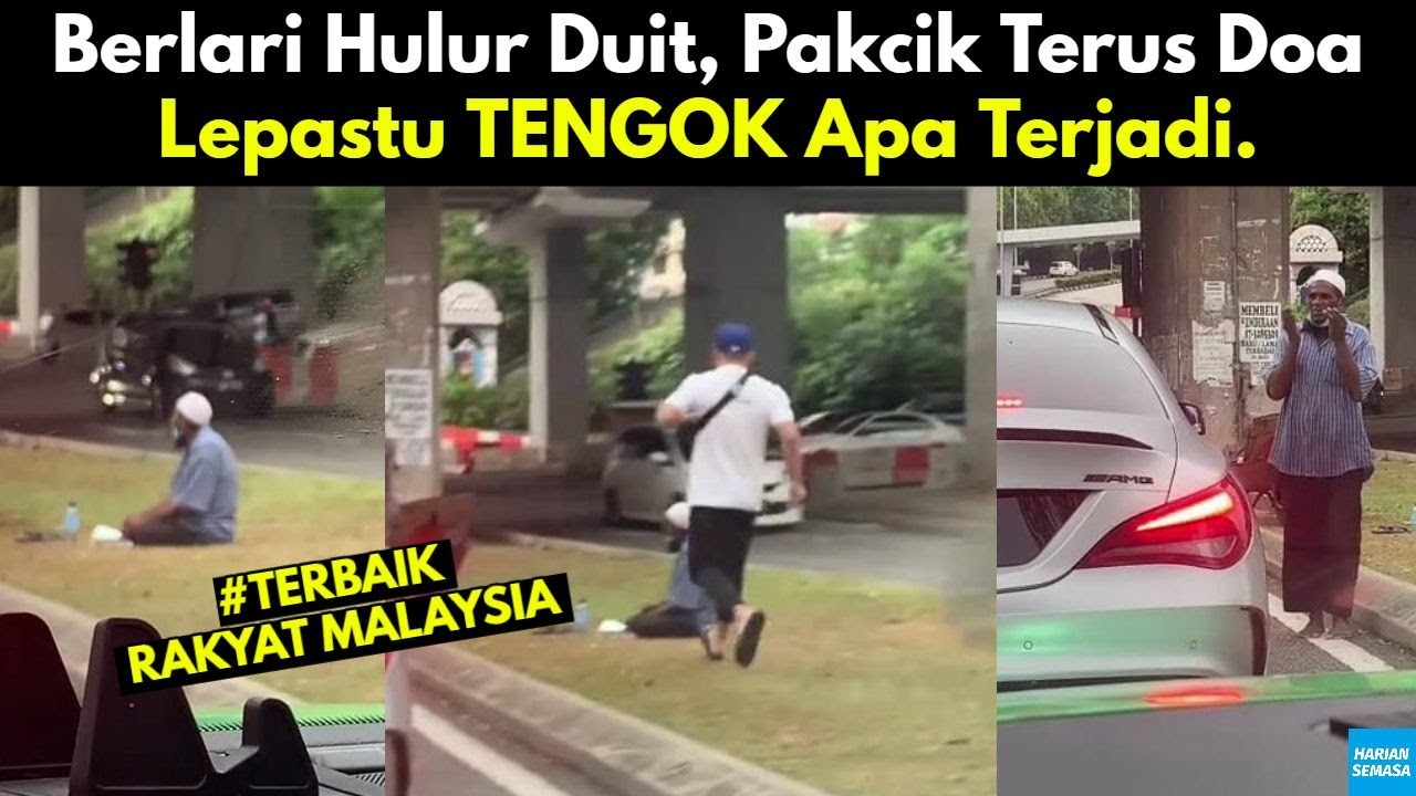 Berlari Hulur Duit, Pakcik Terus Doa Lepastu Tengok Apa Terjadi.