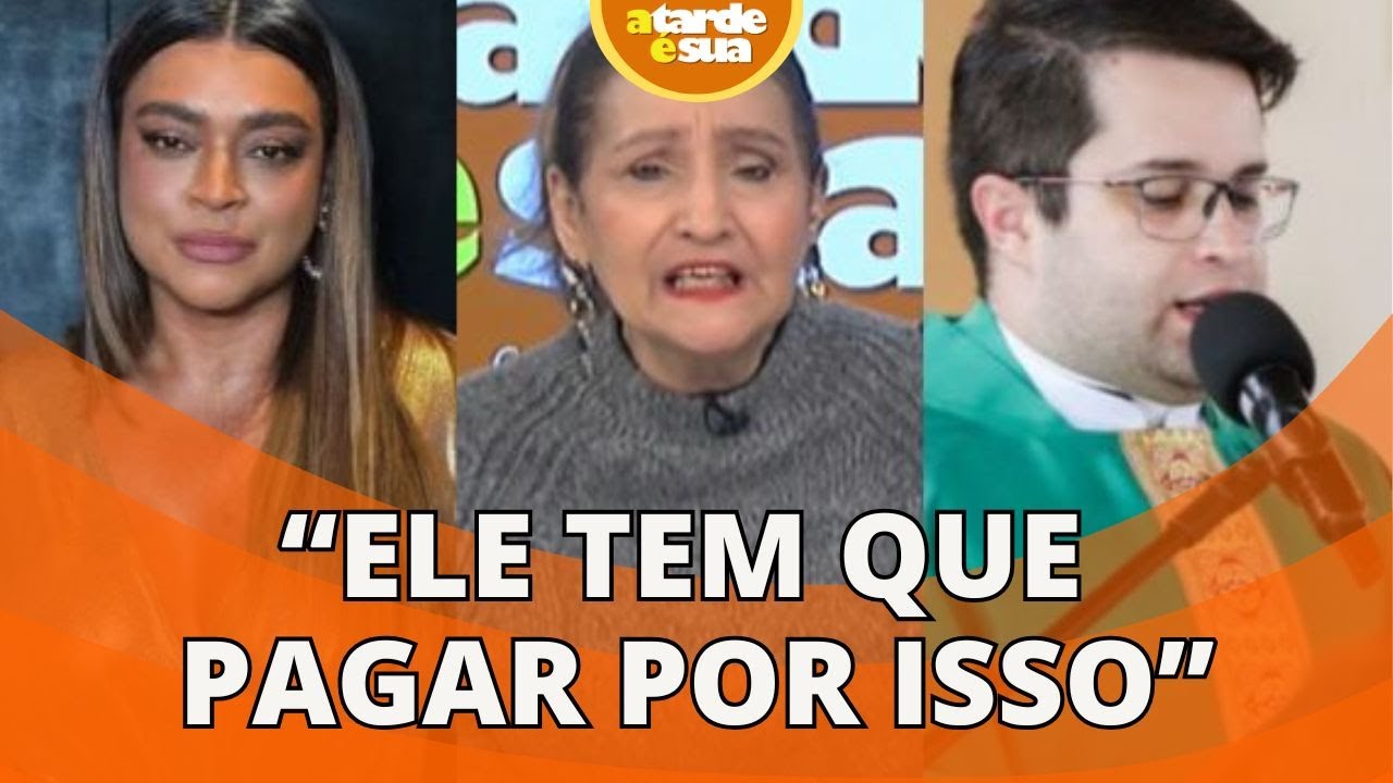 Sonia Abrão detona padre que debochou da morte de Preta Gil: 