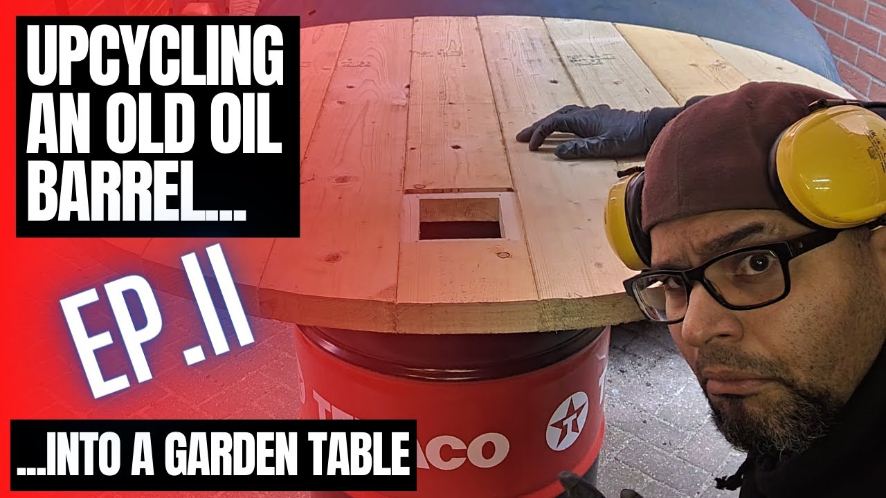 Upcycling an Old Oil Barrel into a Table Ep.2