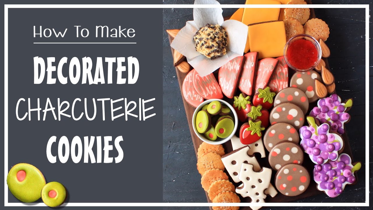 How To Make Decorated Charcuterie Board Sugar Cookies