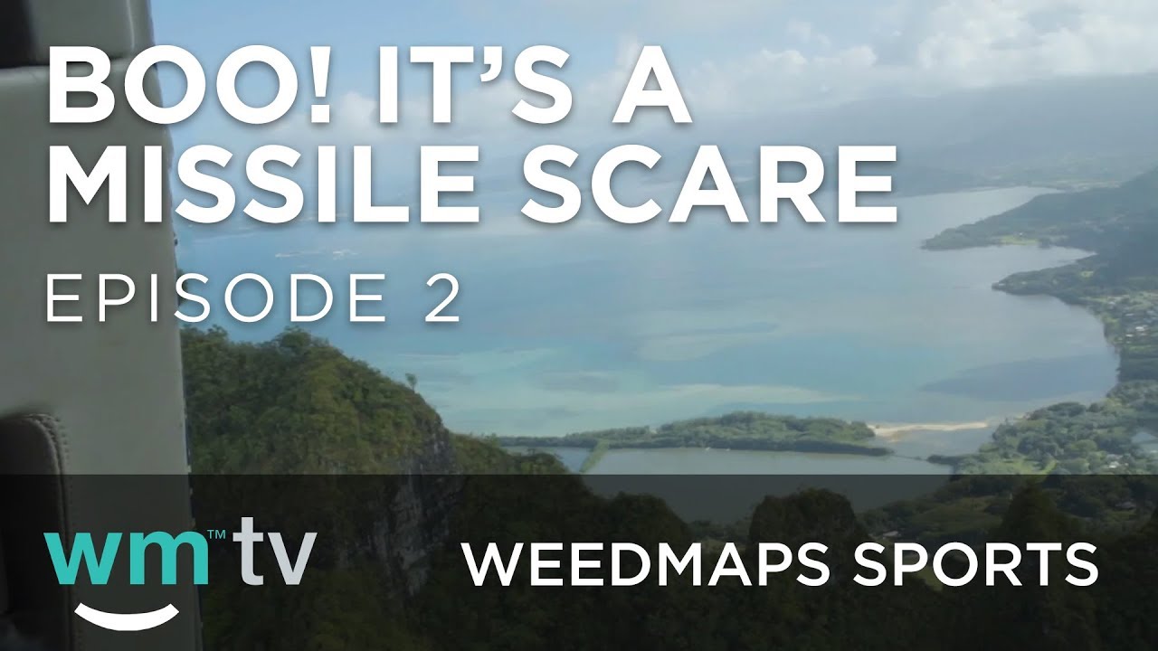 Weedmaps Pipe House Experience - Boo! It&rsquo;s a Ballistic Missile Scare Episode 2 | Weedmaps Sports