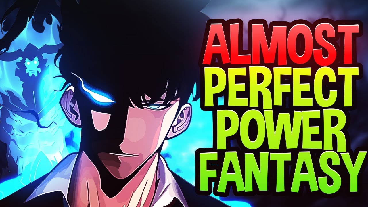 The Almost Perfect Power Fantasy | Solo Leveling Manhwa Discussion