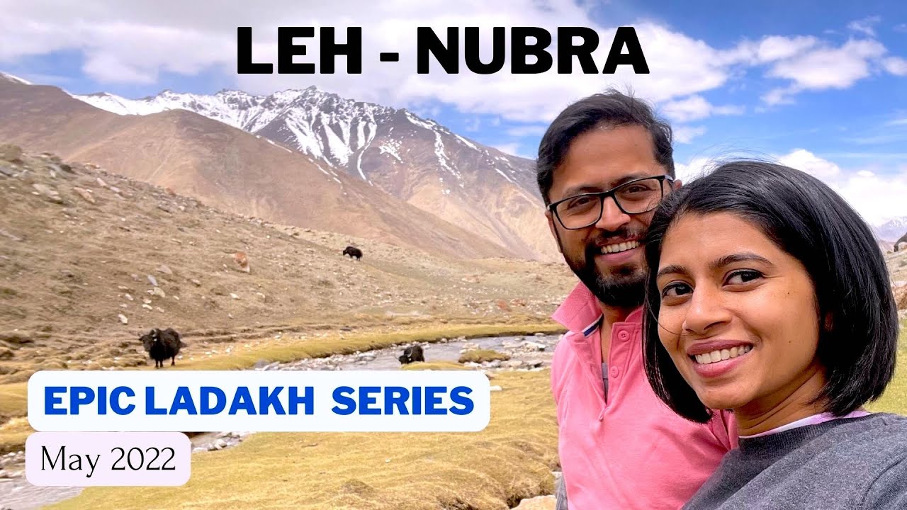 Epic Ladakh - E09 - Leh to Hunder (Nubra Valley) via Khardung La #roadtrip #jeeplife #epicladakh