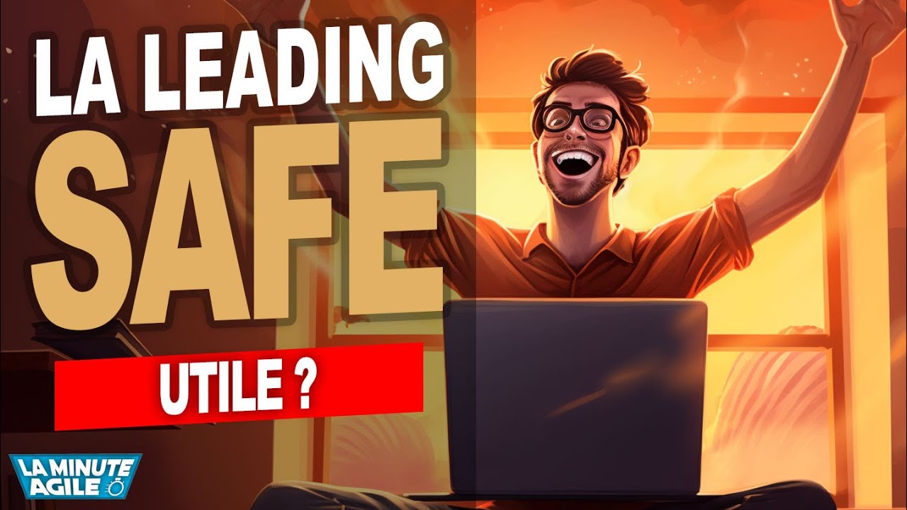 Certification et Formation Leading SAFe agile, utile ?