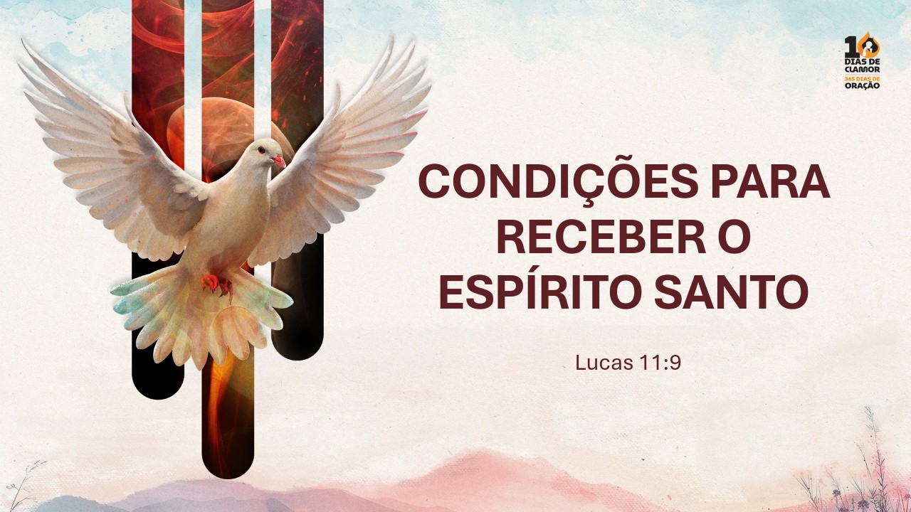 Condições para receber o espírito santo