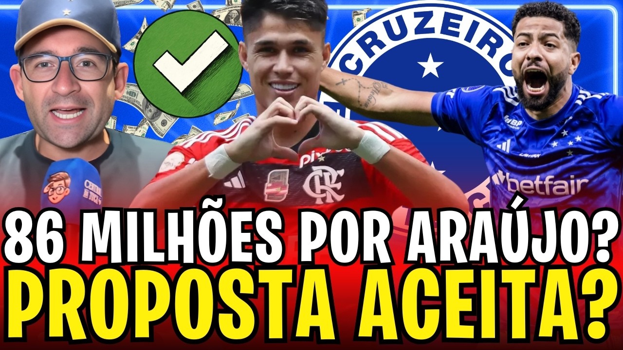 URGENTE! CRUZEIRO FAZ OFERTA DE 86 MILHÕES E FLAMENGO DEFINE FUTURO DE LUIZ ARAÚJO! NÃO ESPERAVA!