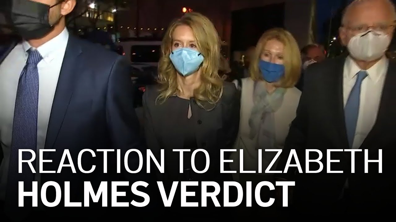 Reaction to Mixed Verdict in Elizabeth Holmes Trial