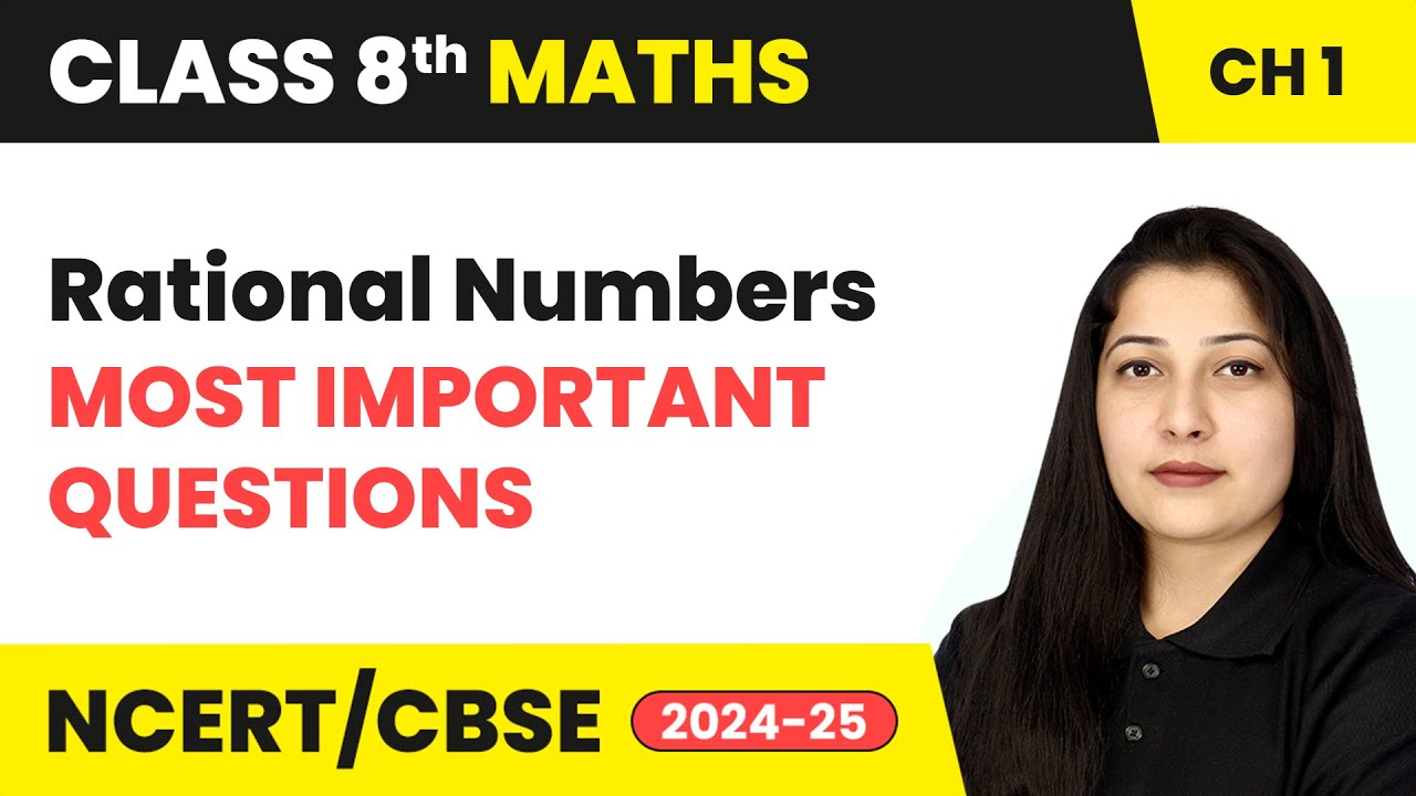 Rational Numbers - Most Important Questions | Class 8 Mathematics Chapter 1 | CBSE 2024-25