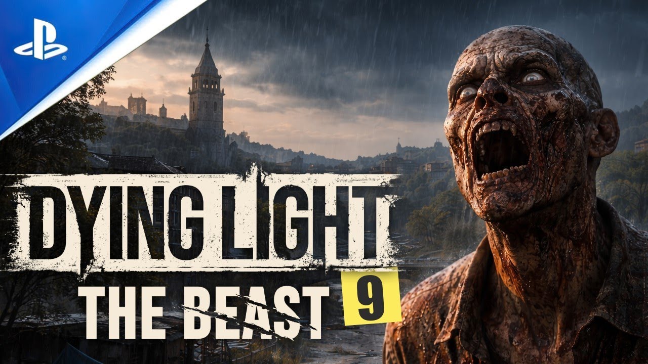 Dying Light: The Beast 