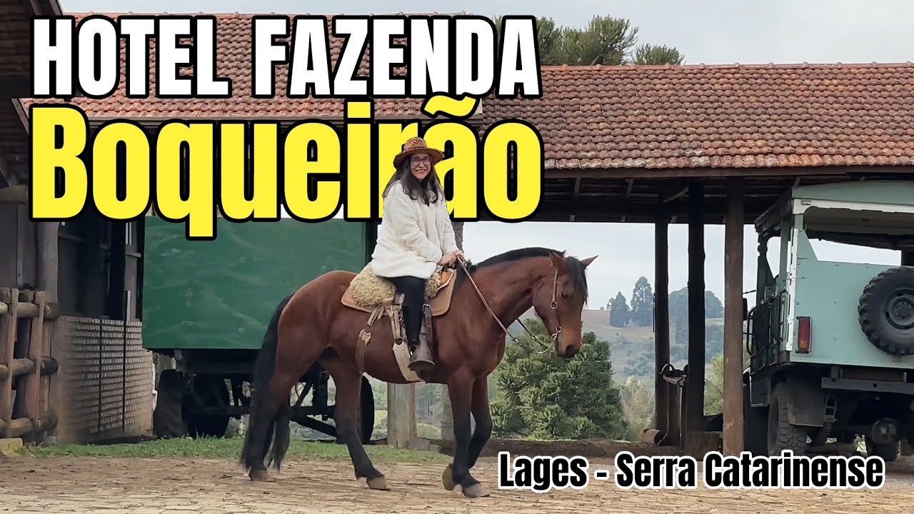 Hotel Fazenda Boqueirão Lages Serra Catarinense + Passeios a Cavalo + Camargo +Refeições Inclusas