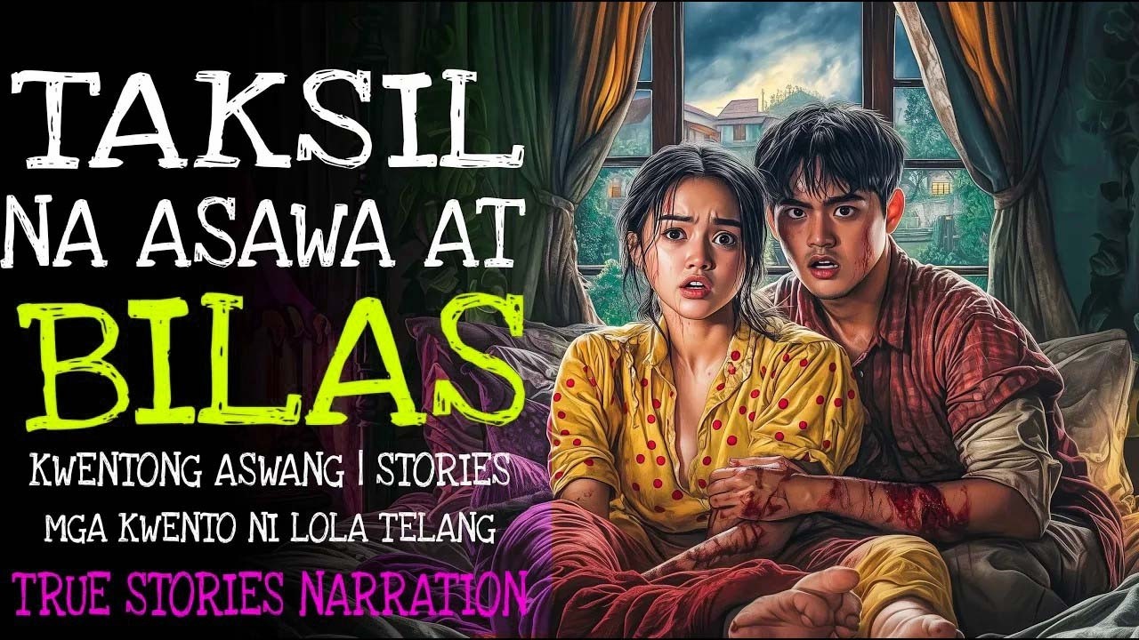 TAKSIL NA ASAWA AT BILAS _ Kulam True Story