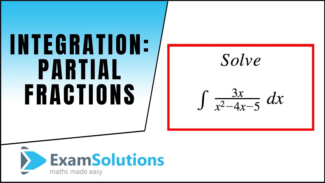 Интеграция: типы простейших дробей: ExamSolutions