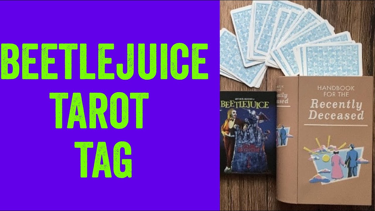 The Juice Is Loose #BeetlejuiceTarotTag