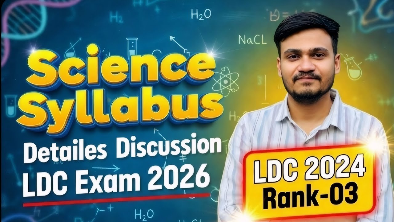 Rank 03 Strategy 🚀 LDC 2026 Science Syllabus Complete Breakdown #ldc2026
