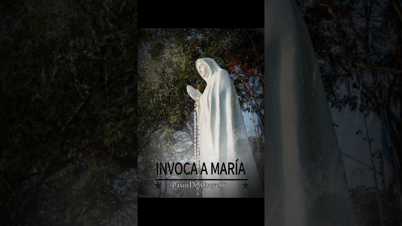 Invoca a Mar&iacute;a #pasosdelcreyente #frailescapuchinos