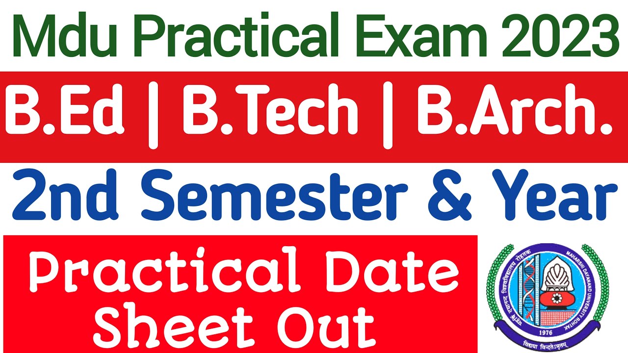 Mdu Bed Practical Exam Date 2023 | MDU Btech Practical exam date sheet || mdu bed reappear practical