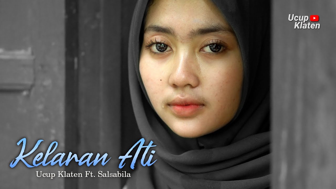 Ucup Klaten ft. Salsabila - KELARAN ATI - Official Music Video - UK MUSIC