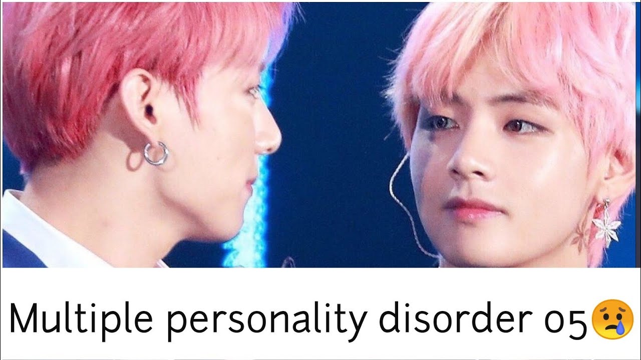 Multiple personality disorder 😭last part.🥺taekook love special ff💜💚