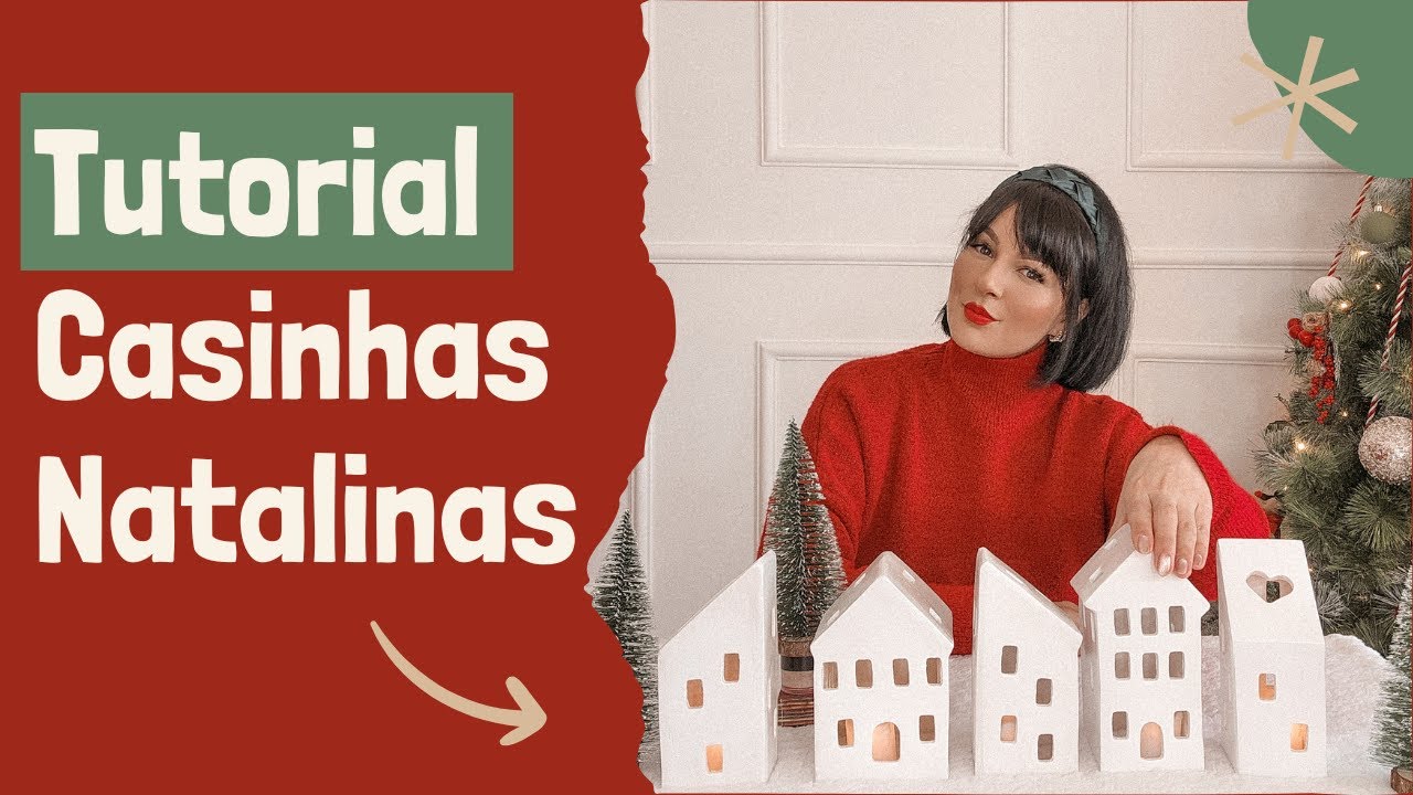 Tutorial Casinhas Natalinas (Christmas Village) para decoração.