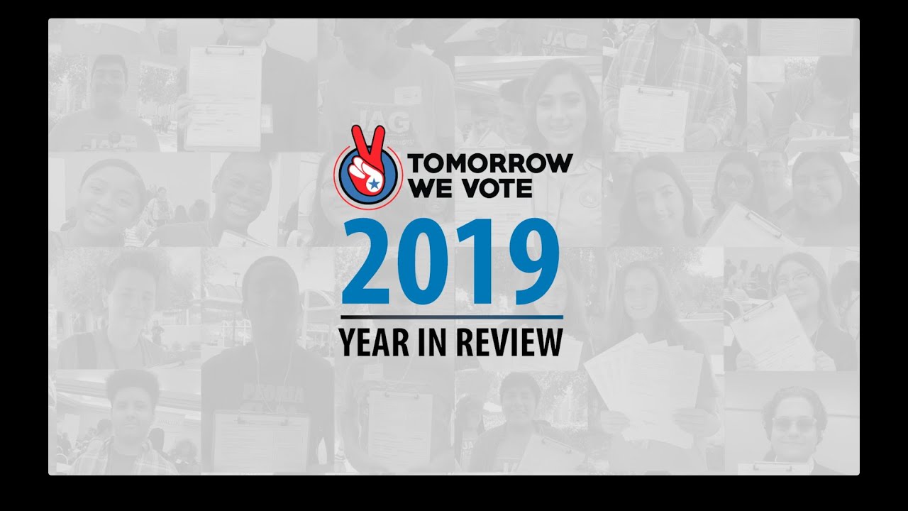 Tomorrow We Vote's 2019 Year In Review